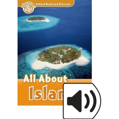 Oxford Read and Discover Level 5: All ABout Islands with Mp3 Pack