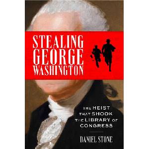 Stealing George Washington (ISBN: 9780063458666)