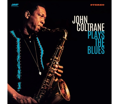 Plays the blues - John Coltrane LP