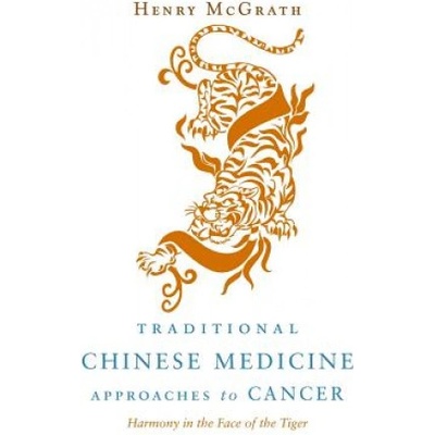 Traditional Chinese Medicine Approaches to Cancer (Henry McGrath)()