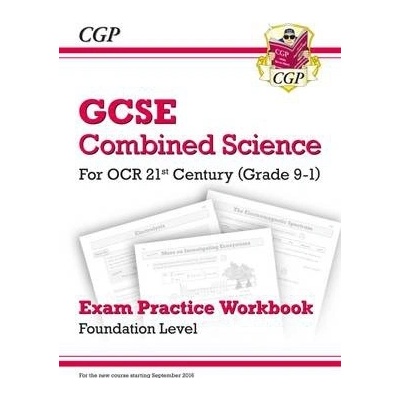 Grade 9-1 GCSE Combined Science: OCR 21st Century Exam Practice Workbook - Foundation: superb for the 2023 and 2024 exams