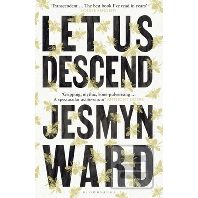 Let Us Descend - Jesmyn Ward