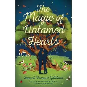 The Magic of Untamed Hearts (ISBN: 9780593952481)