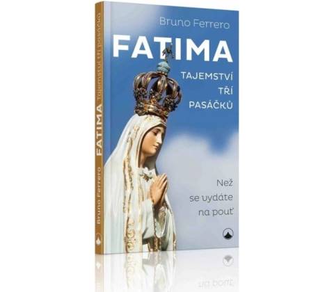 Fatima - Tajemství tří pasáčků