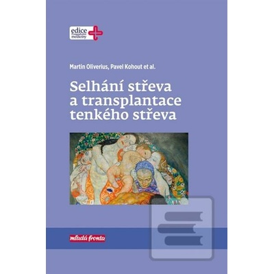 Selhání střeva a transplantace tenkého střeva