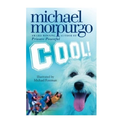 Cool! - Michael Morpurgo