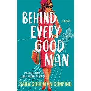 Behind Every Good Man | GOODMAN CONFINO SARA (ISBN: 9781662517723)