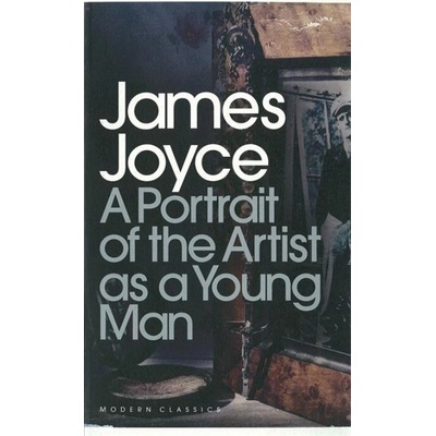 A Portrait of the Artist as a Young Man - James Joyce