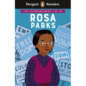 Penguin Readers Level 2: The Extraordinary Life of Rosa Parks (ELT Graded Reader) | Sheila Kanani (ISBN: 9780241520673)