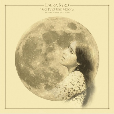 LAURA NYRO - Go Find The Moon: The Audition Tape CD