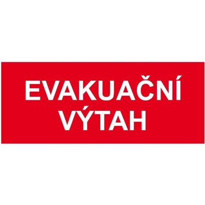 Evakuační výtah, Fólie 15 x 6 cm
