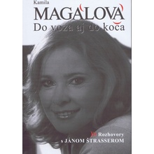 Kamila Magálová Kamila Magálová Do voza aj do koča