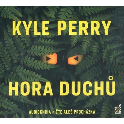 Hora Duchů - Kyle Perry - čte Aleš Procházka