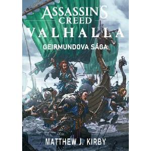 Assassin's Creed Valhalla | Matthew J. Kirby (ISBN: 9788075940933)