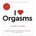 Hachette Books I Love Orgasms | Marshall Miller