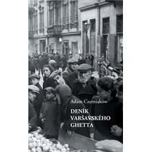 Deník varšavského ghetta - Adam Czerniaków