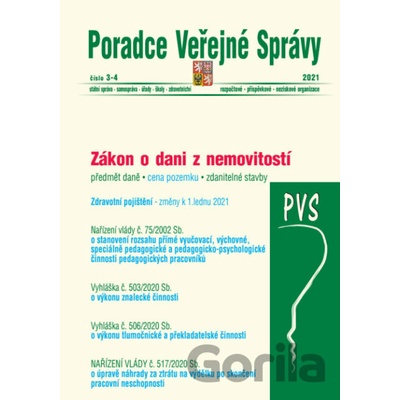 PVS č. 3-4/2021 Daň z nemovitostí - VYHLÁŠKA č. 503/2020 Sb. o výkonu znalecké činnosti, VYHLÁŠKA č. 506/2020 Sb. o výkonu tlumočnické a překladatelské činnosti