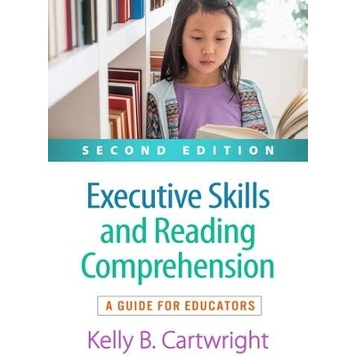 Executive Skills and Reading Comprehension, Second Edition Taylor & Francis Ltd