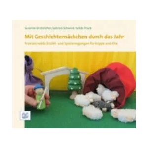 Mit Geschichtensäckchen durch das Jahr | Susanne Oestreicher, Sabrina Schwind, Isolde Traub (2015)