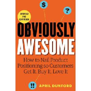 Obviously Awesome | April Dunford (ISBN: 9781999023089)