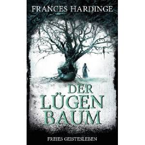 Der Lügenbaum | Frances Hardinge, Alexandra Ernst (ISBN: 9783772527982)