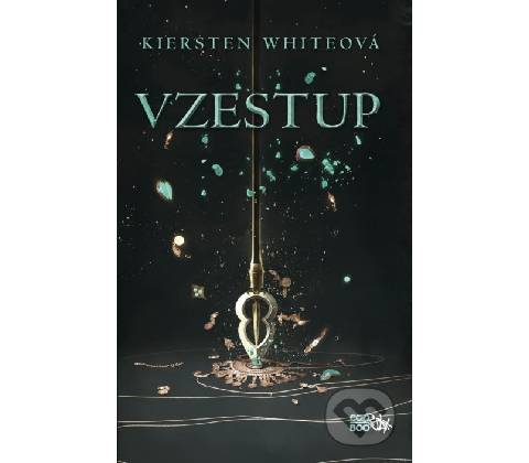 Vzestup - Kiersten White