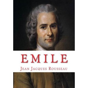 Emile | Jean-Jacques Rousseau (ISBN: 9781449958404)
