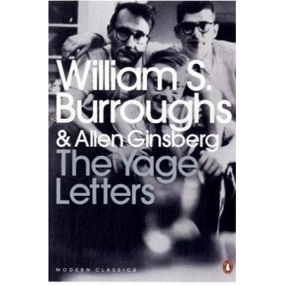 The Yage Letters: Redux - Penguin Modern Class... - Allen Ginsberg , William S Bur