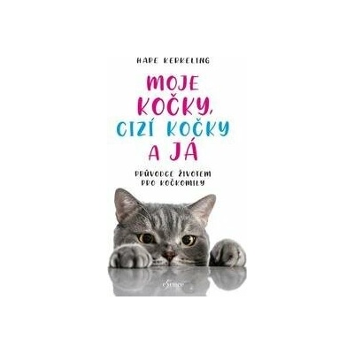 Moje kočky, cizí kočky a já