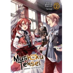 Mushoku Tensei: Jobless Reincarnation (Light Novel) Vol. 2 (ISBN: 9781642751406)