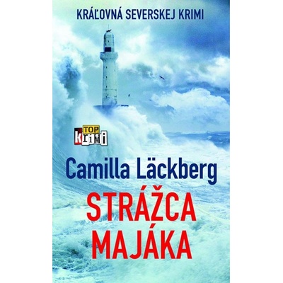 Strážca majáka - Camilla Läckberg