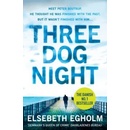 Three Dog Night - Elsebeth Egholm