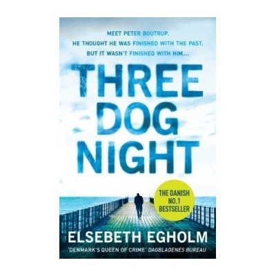 Three Dog Night - Elsebeth Egholm