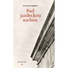 Pod jazdeckou sochou - Eva Maliti-Fraňová