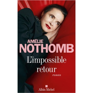 L'Impossible retour | Amélie Nothomb (2024)