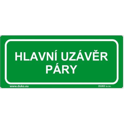 DUKO HLAVNÍ UZÁVĚR PÁRY Formát: 210 x 90 mm, Materiál: plast 0,5 mm, samolepící vinylová fólie