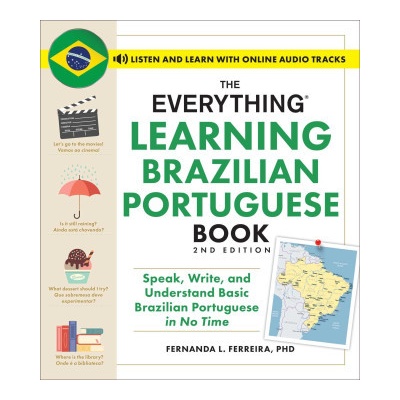 The Everything Learning Brazilian Portuguese Book, 2nd Edition