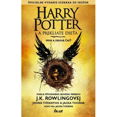 Harry Potter a Prekliate dieťa Kniha 8 - J.K. Rowling, Jack Thorne, John Tiffany