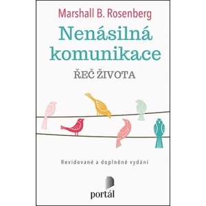 Nenásilná komunikace | Marshall B. Rosenberg (2022)