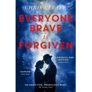 Everyone Brave is Forgiven