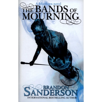 The Bands of Mourning - Brandon Sanderson