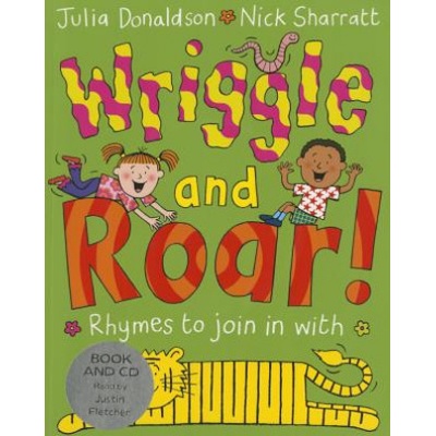 Wriggle and Roar - Donaldson Julia