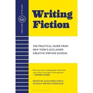Gotham Writers´ Workshop Writing Fiction | Gotham Writers´ Workshop (ISBN: 9781582343303)