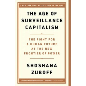 Age of Surveillance Capitalism (ISBN: 9781541758001)