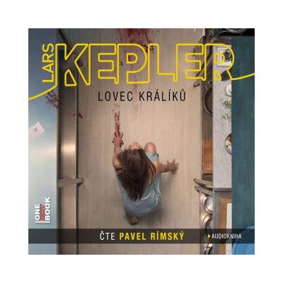 Lovec králíků - Lars Kepler - mp3 - čte Pavel Rímský