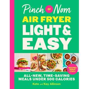 Pinch of Nom Air Fryer Light & Easy (ISBN: 9781035090150)