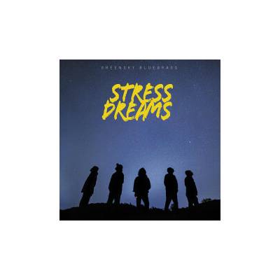 GREENSKY BLUEGRASS - STRESS DREAMS CD