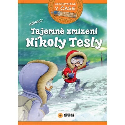 Cestovatelé v čase - Tajemné zmizení Nikoly Tesly - Victoria Vázquez