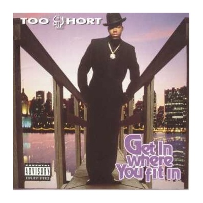 Too Short: Get In Where You Fit In CD