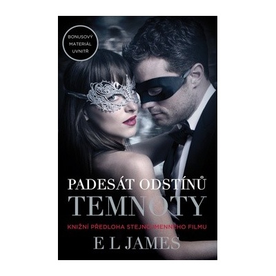 Padesát odstínů temnoty Fifty Shades Darker - E L James